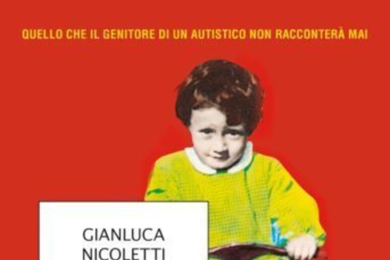 Gianluca Nicoletti, Io figlio di mio figlio - RIPRODUZIONE RISERVATA