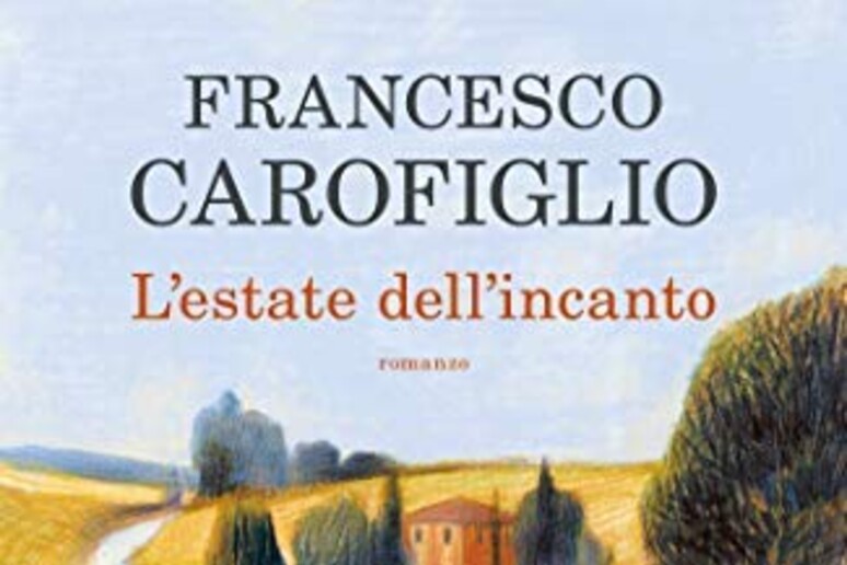 Francesco Carofiglio, L 'estate dell 'incanto - RIPRODUZIONE RISERVATA