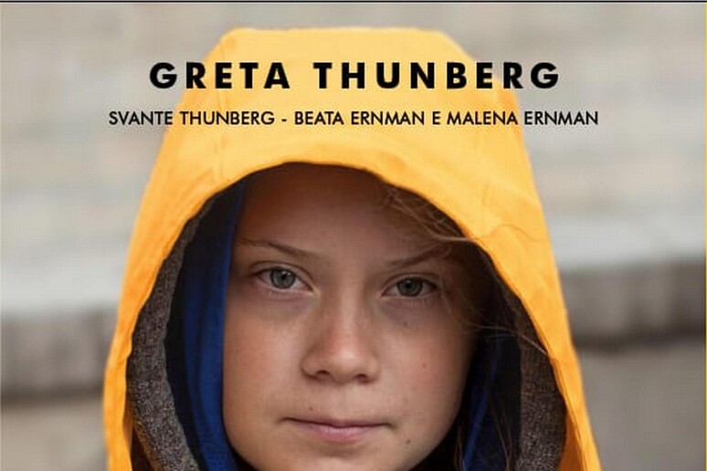 La copertina del libro di Greta Thunberg  'La nostra casa è in fiamme ' - RIPRODUZIONE RISERVATA