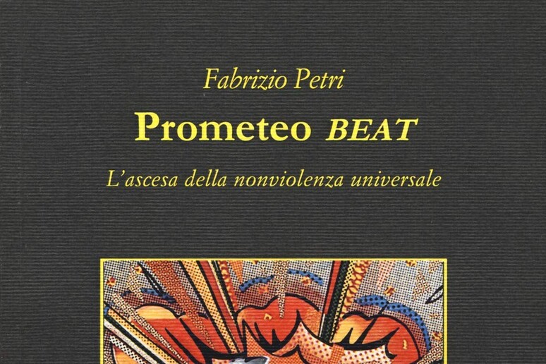 La copertina del libro di Fabrizio Petri  'Prometeo Beat ' - RIPRODUZIONE RISERVATA