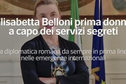 Elisabetta Belloni prima donna a capo dei servizi segreti