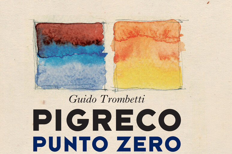 Pi Greco Punto Zero, di Guido Trombetti (Edizioni L 'Ancora del Mediterraneo, 235 pagine) - RIPRODUZIONE RISERVATA