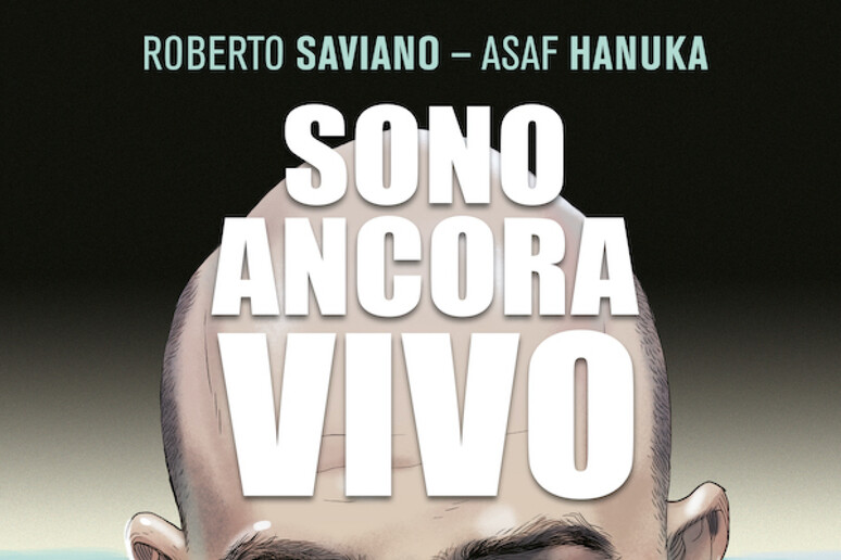'Sono ancora vivo ', primo graphic novel di Roberto Saviano - RIPRODUZIONE RISERVATA