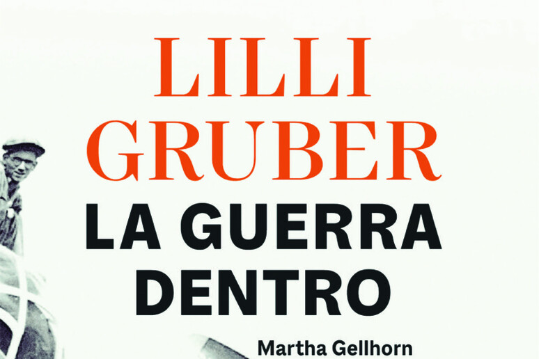 Lilli Gruber, La guerra dentro - RIPRODUZIONE RISERVATA