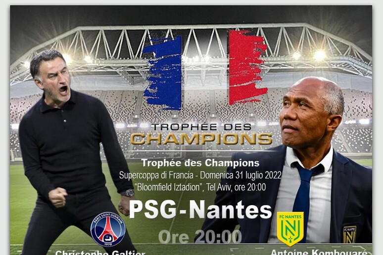 Supercoppa francese, PSG-Nantes - RIPRODUZIONE RISERVATA