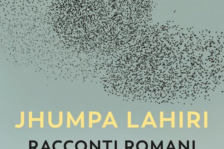 Jhumpa Lahiri,  'Racconti romani ' (Guanda) - RIPRODUZIONE RISERVATA
